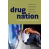 Drug Nation P door Roy Robertson