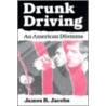 Drunk Driving door James B. Jacobs