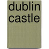 Dublin Castle door Peter Costello