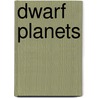 Dwarf Planets door Fran Howard