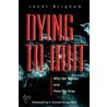 Dying to Quit by Professor National Academy of Sciences