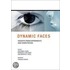 Dynamic Faces