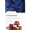E-Prescribing by Jack E. Fincham