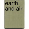 Earth And Air door Darby Costello