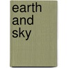 Earth and Sky by Laura Lewis
