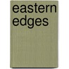 Eastern Edges by Niall Grimes