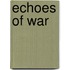 Echoes of War