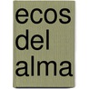 Ecos del Alma door Ricardo Domï¿½Nguez