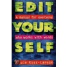 Edit Yourself by Larson Ross-