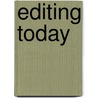 Editing Today door Ron F. Smith