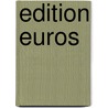 Edition Euros door Andrew Melick
