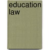 Education Law door Ralph M. Gerstein