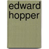 Edward Hopper by Wieland Schmied