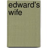Edward's Wife door Emma Marshall