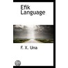 Efik Language door F.X. Una