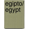 Egipto/ Egypt door Joyce Tyldesley