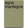 Egna Mantegna door Alberta DeNicolo Salmazo