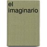 El Imaginario door Miguel Rojas Mix