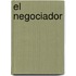 El Negociador