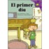 El Primer Dia