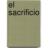 El Sacrificio by Guy Rosolato