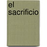 El Sacrificio door Guy Rosolato