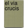 El Via Crucis door Joseph M. Champlin