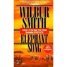 Elephant Song door Wilber Smith