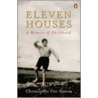 Eleven Houses by Christopher Fitz-Simon