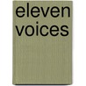 Eleven Voices door lsi
