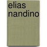 Elias Nandino by Elias Nandino