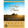 Emily's Place by Tracey V. Bateman
