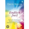 Endlich frei! door Erich Keller