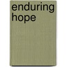 Enduring Hope door Patricia Edwards-Konic