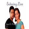 Enduring Love door Joyce A. Mckissick Weaver