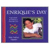 Enrique's Day by Sara Fajardo