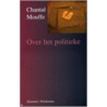 Over het politieke by C. Mouffe