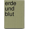 Erde und Blut by Ben Kiernan