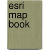 Esri Map Book door Onbekend