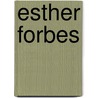 Esther Forbes door Jack Bales