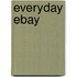Everyday Ebay