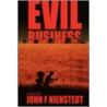 Evil Business door John F. Nienstedt