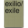 Exilio/ Exile door Richard North Patterson