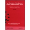 Tax Case Law of the Court of Justice of the European Union door P. Kavelaars