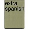 Extra Spanish by Unknown