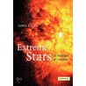 Extreme Stars door Kaler James B.