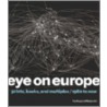 Eye On Europe door Wendy Weitman