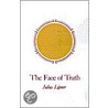 Face Of Truth door Julius J. Lipner