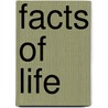 Facts Of Life by Nada-Yolanda