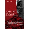 Failing Peace by Sara Roy